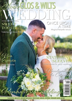 Issue 35 of Your Glos & Wilts Wedding magazine