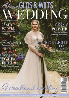 Issue 38 of Your Glos & Wilts Wedding magazine