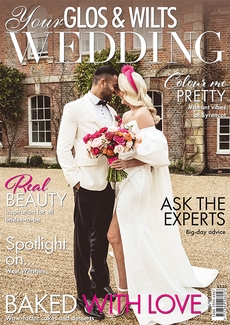 Your Glos and Wilts Wedding magazine, Issue 40