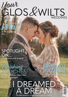 Issue 41 of Your Glos and Wilts Wedding magazine