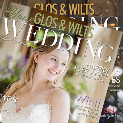 Get a copy of Your Glos & Wilts Wedding magazine